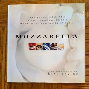 Mozzarella Inventive Recipes from Leading Chefs